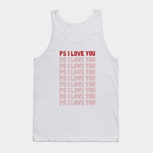 PS I Love You Tank Top